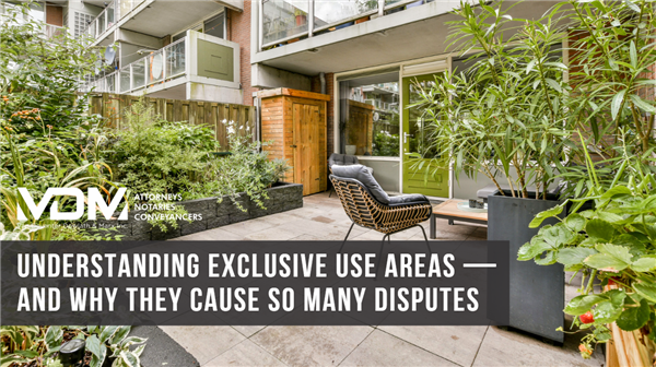 Understanding Exclusive Use Areas - and Why They Cause So Many Disputes